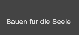 Bauen fr die Seele